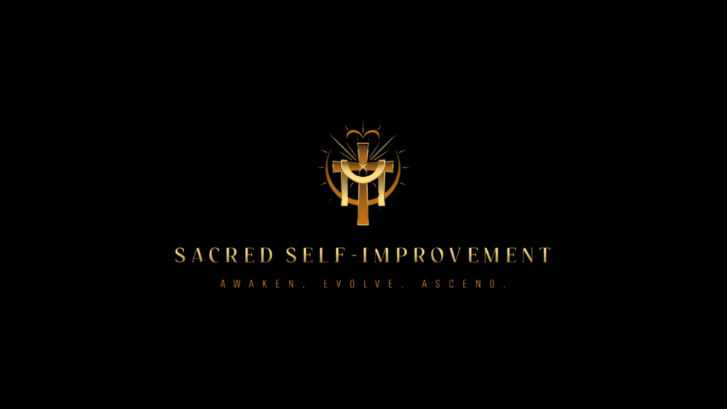 Sacred ✞ Self-Improvement
